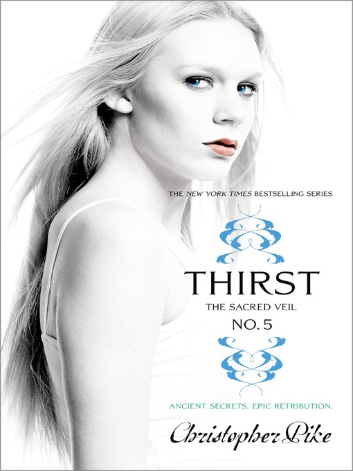 Title details for Thirst No. 5 by Christopher Pike - Available